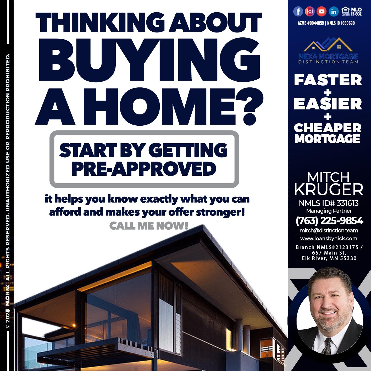 THINKING ON BUYING A HOME? - Nicholas Kruger -Loan Officer