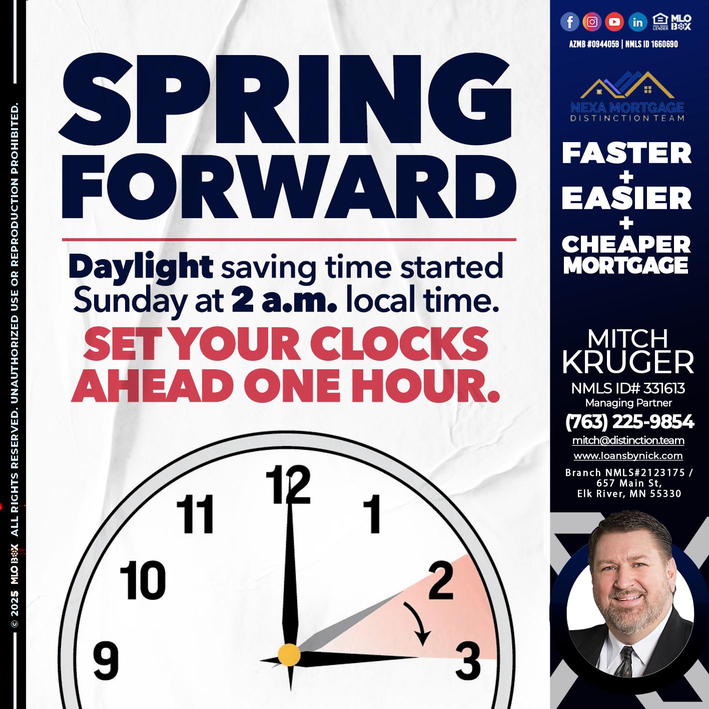 SPRING FORWARD - Nicholas Kruger -Loan Officer