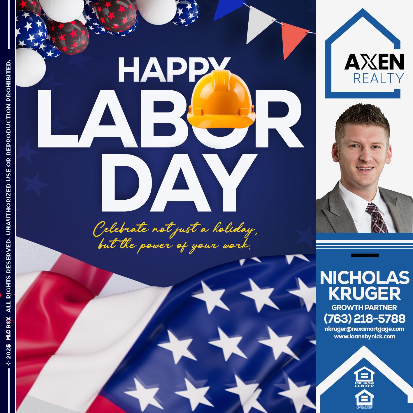 happy Labor Day - Nicholas Kruger -Loan Officer