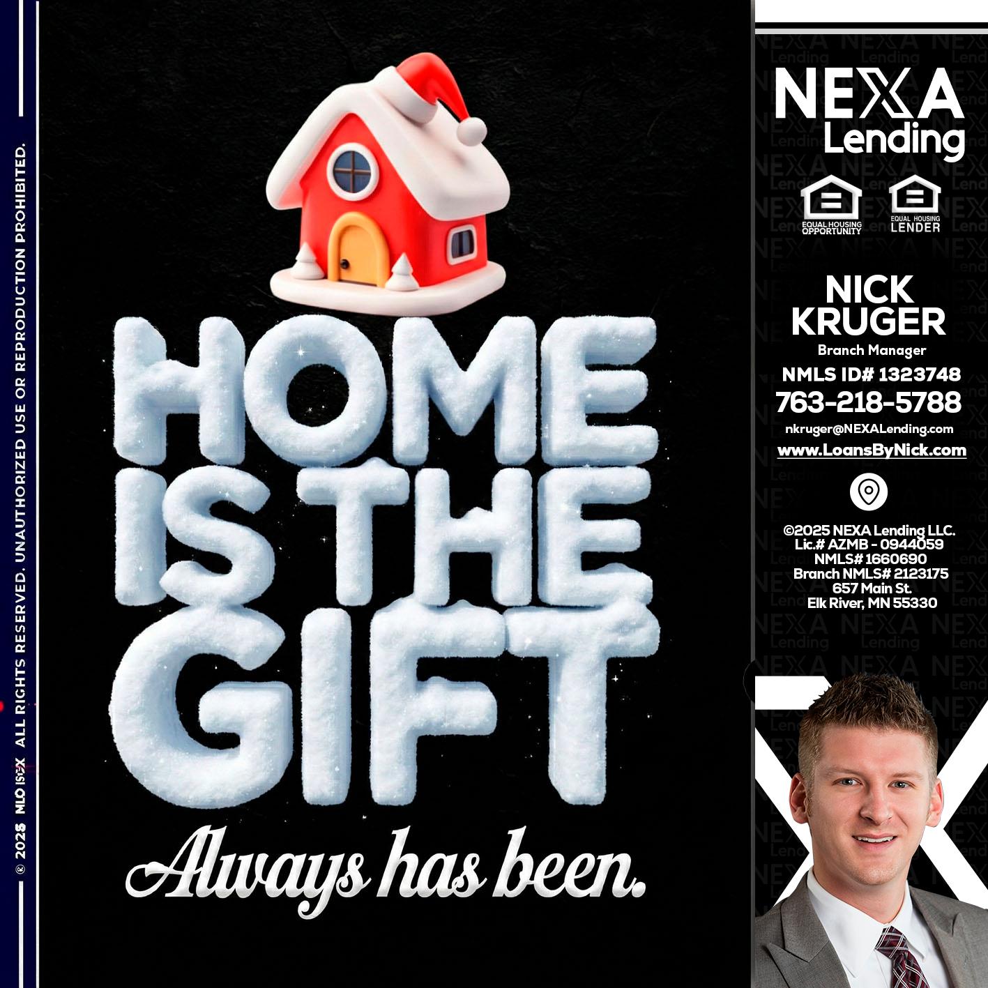 home is the gift - Nicholas Kruger -Loan Officer