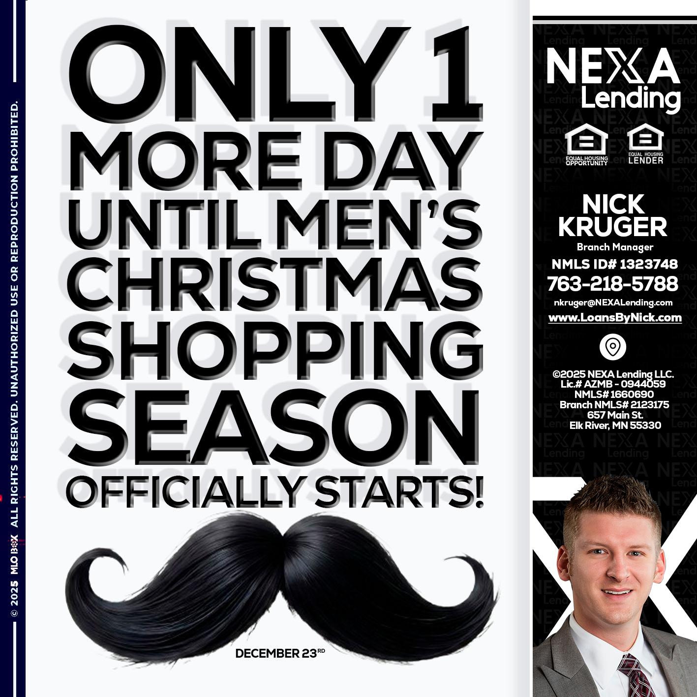 ONLY 1 DAY - Nicholas Kruger -Loan Officer