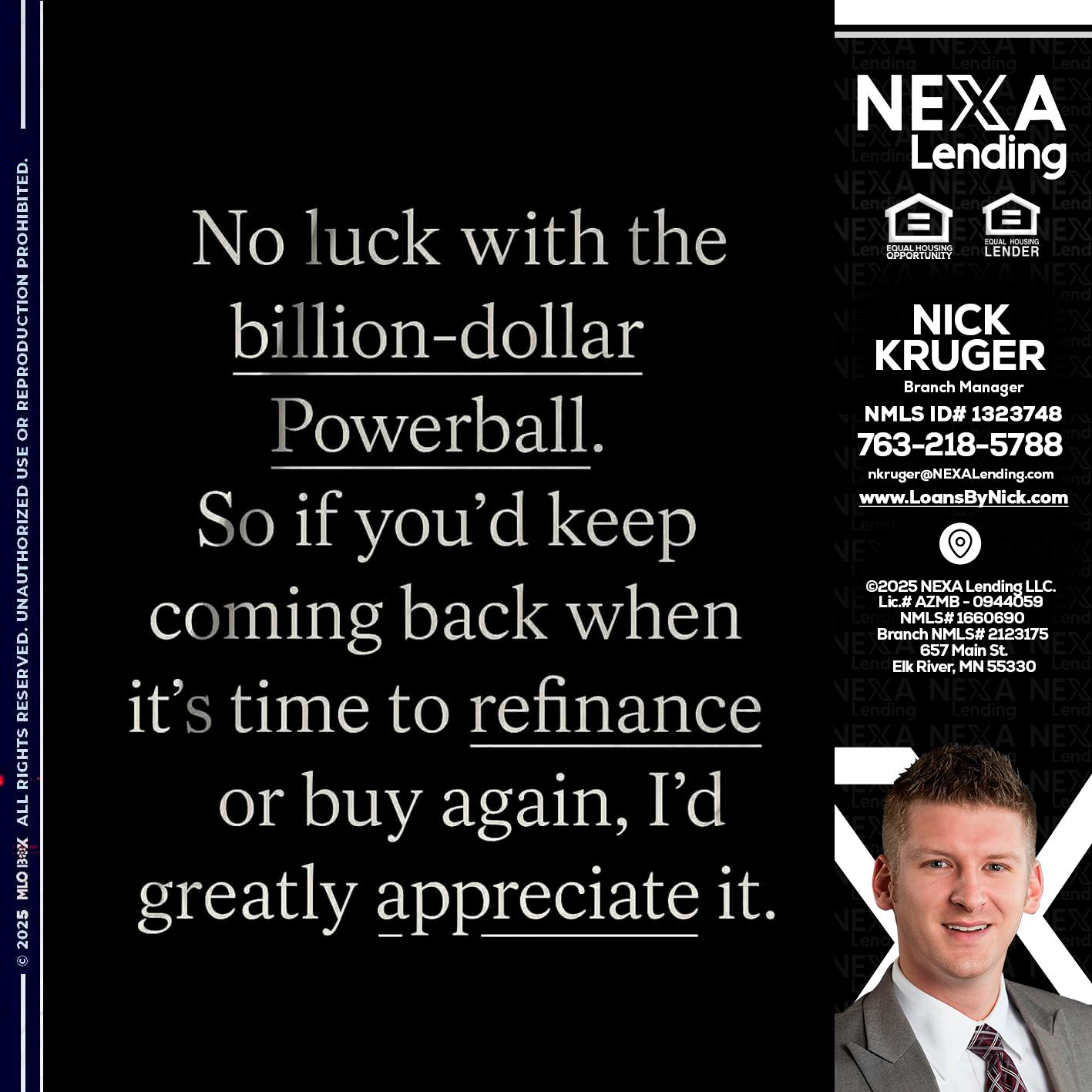 NO LUCK WITH - Nicholas Kruger -Loan Officer