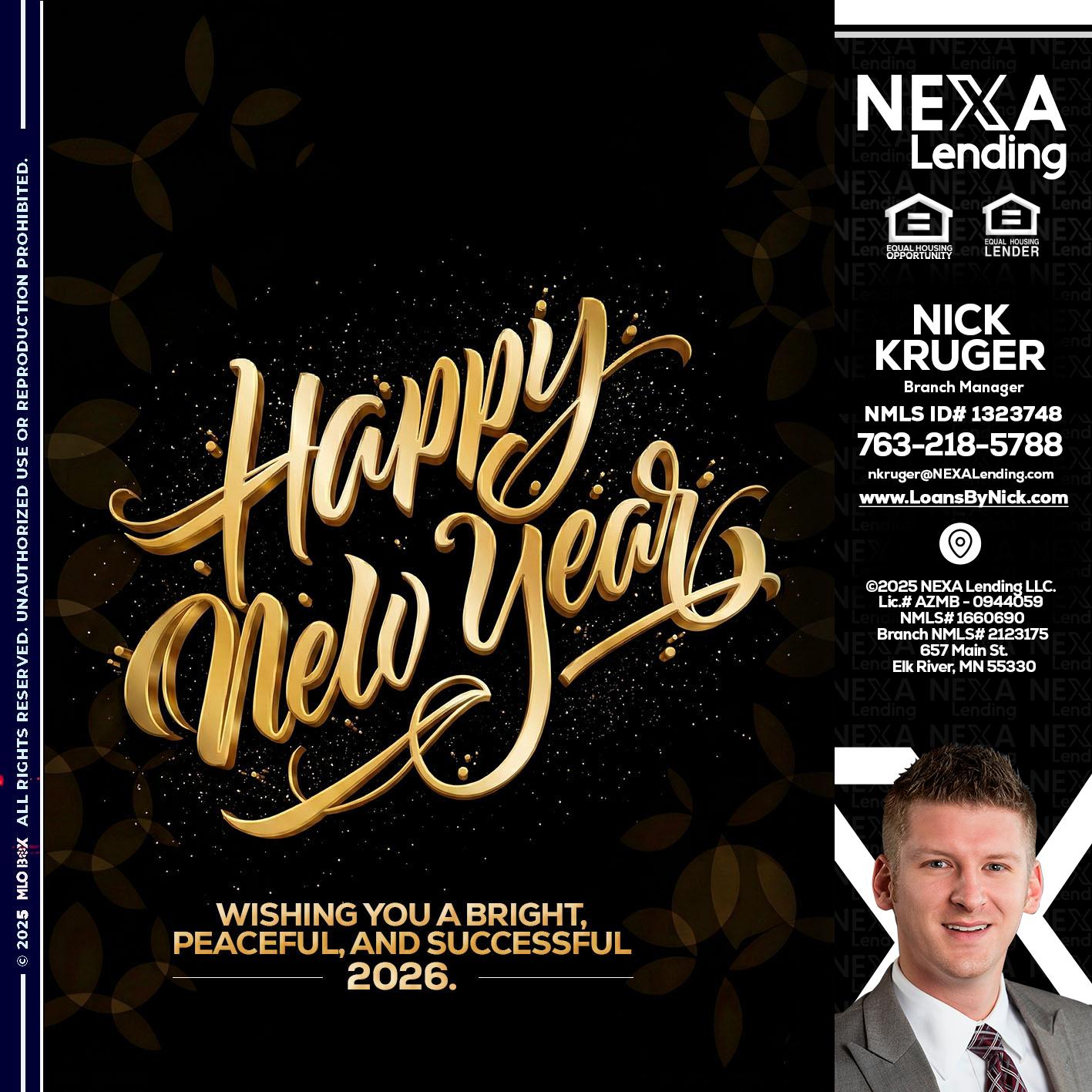 HAPPY NEW YEAR - Nicholas Kruger -Loan Officer