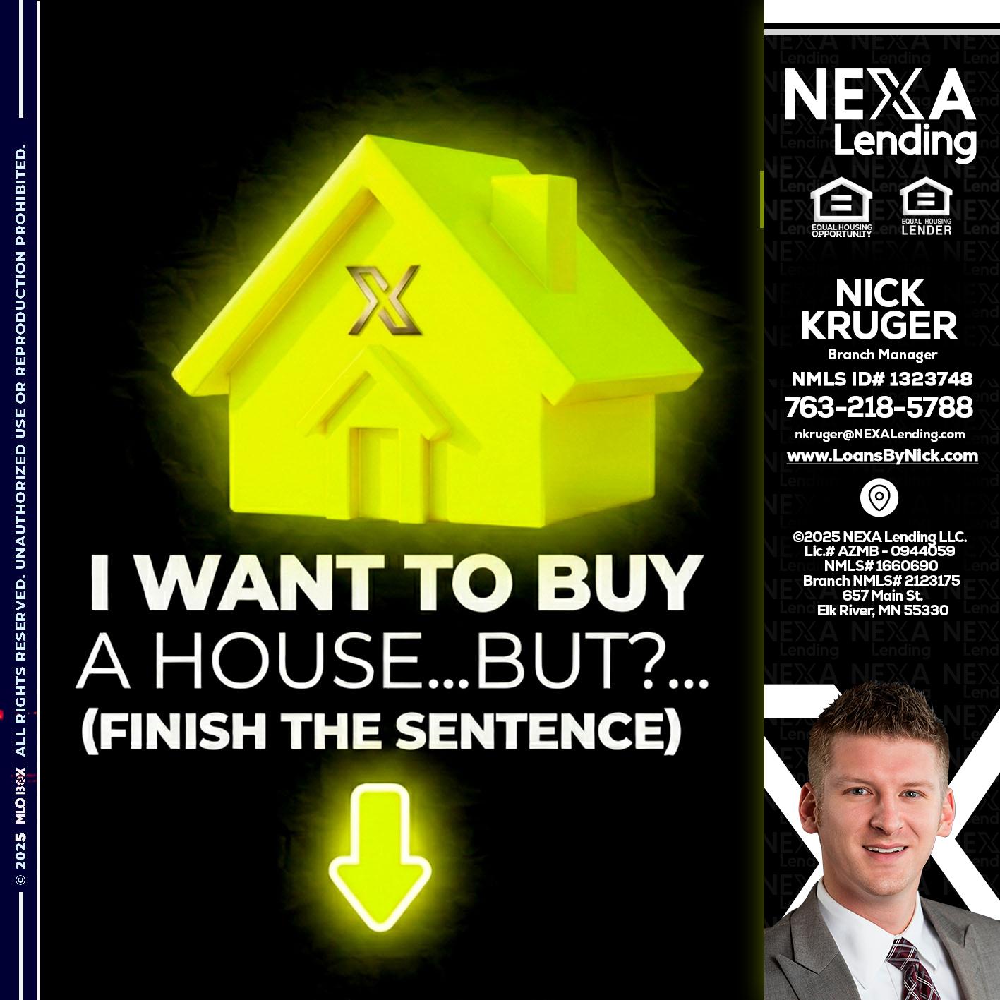 i want to buy - Nicholas Kruger -Loan Officer