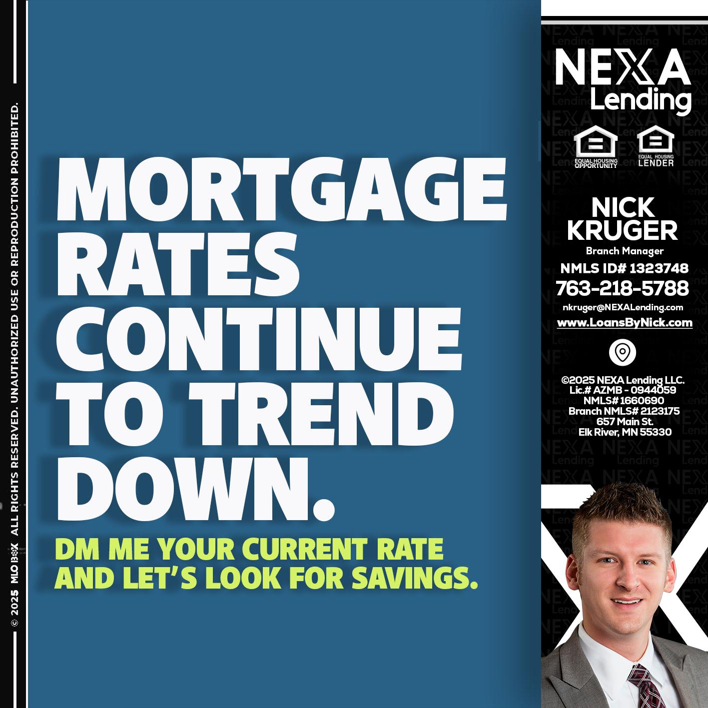 MORTGAGE RATES - Nicholas Kruger -Loan Officer