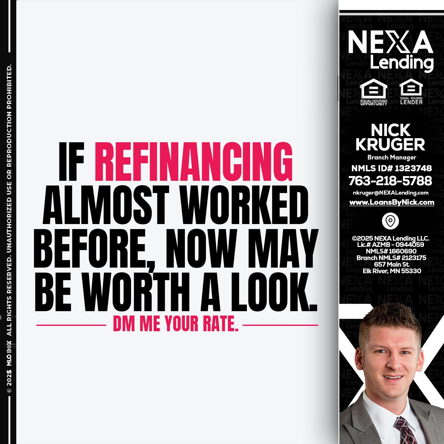 if refinancing - Nicholas Kruger -Loan Officer