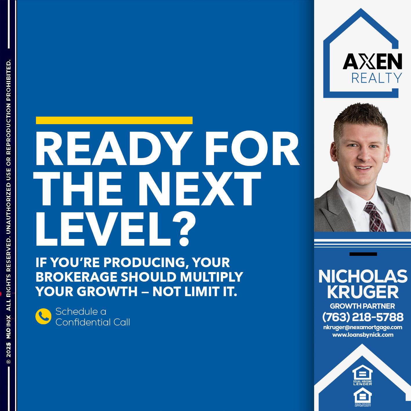 ready for the next level - Nicholas Kruger -Loan Officer