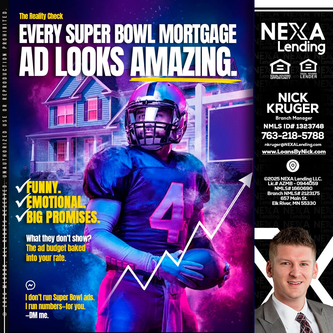 every Super Bowl - Nicholas Kruger -Loan Officer
