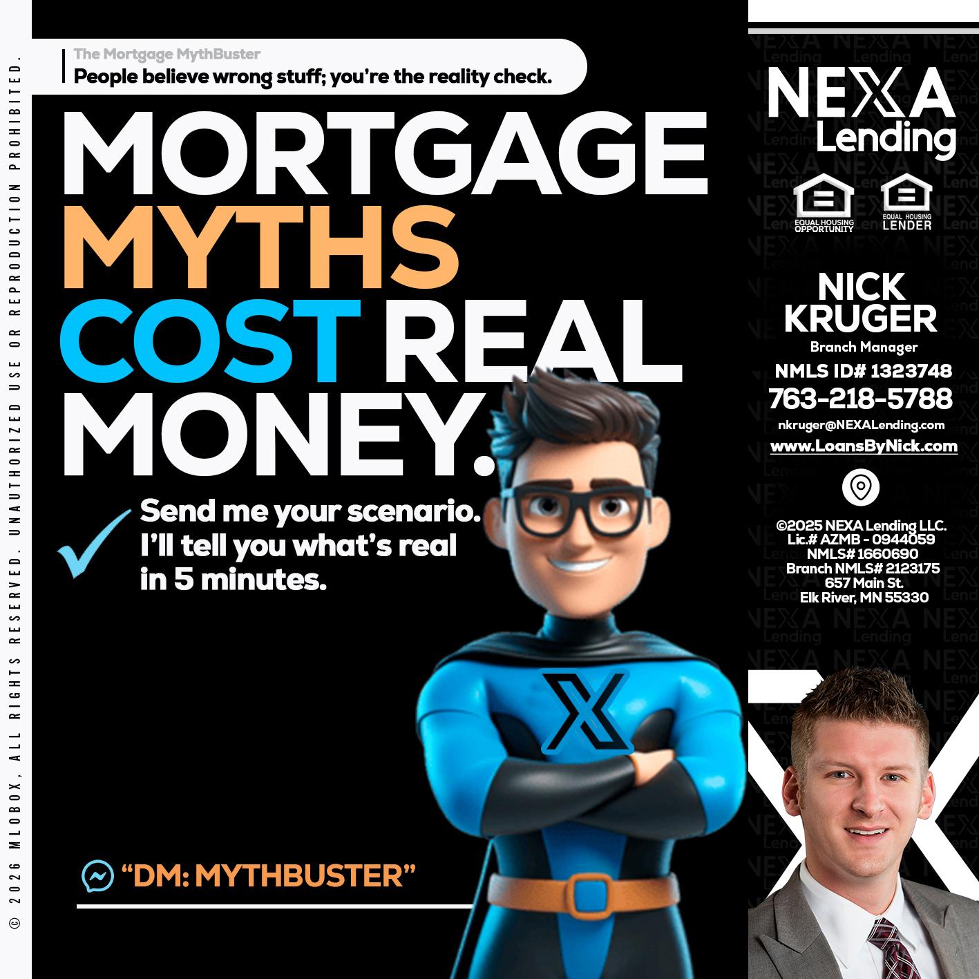 MORTGAGE MYTHS - Nicholas Kruger -Loan Officer