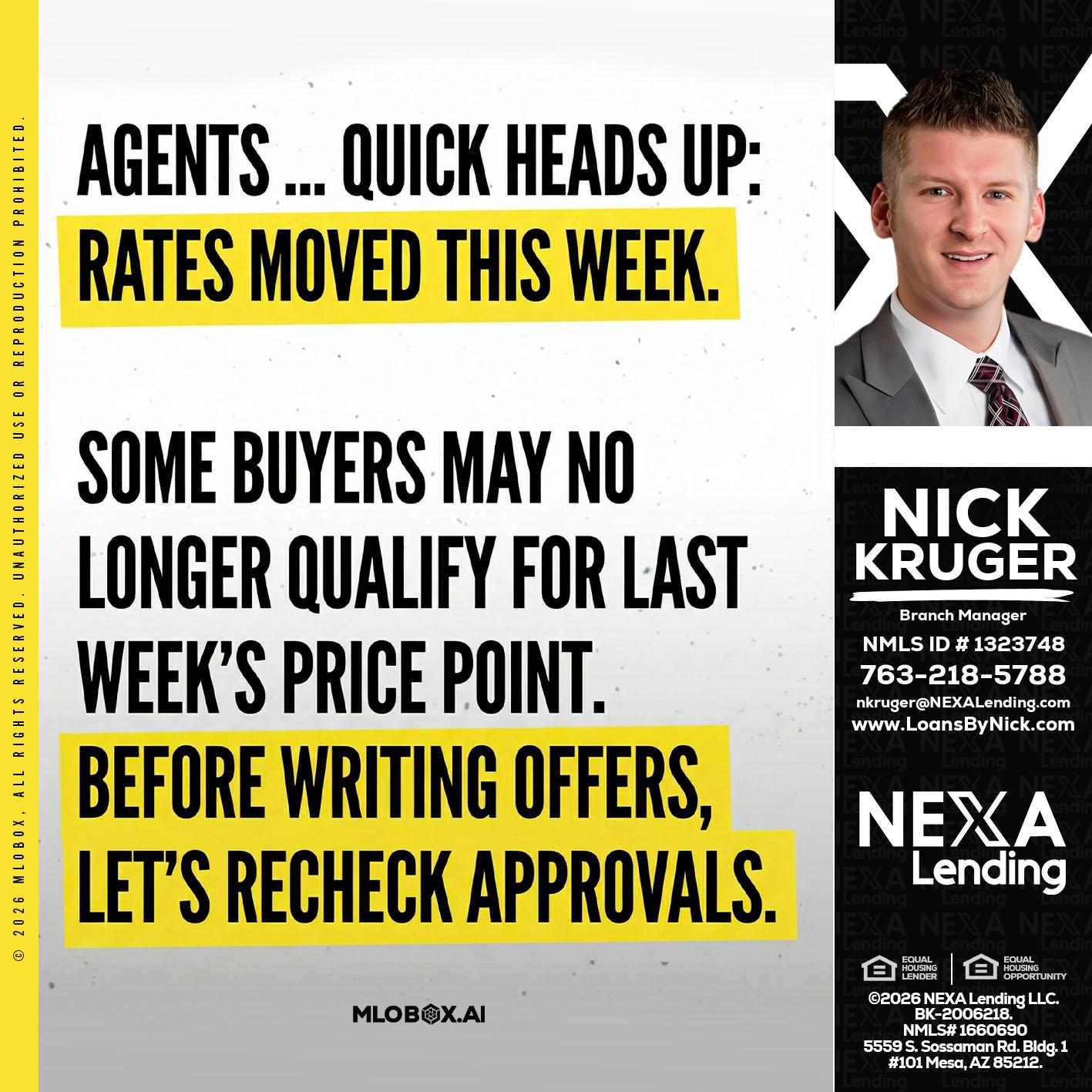 agents quick heads up - Nicholas Kruger -Loan Officer