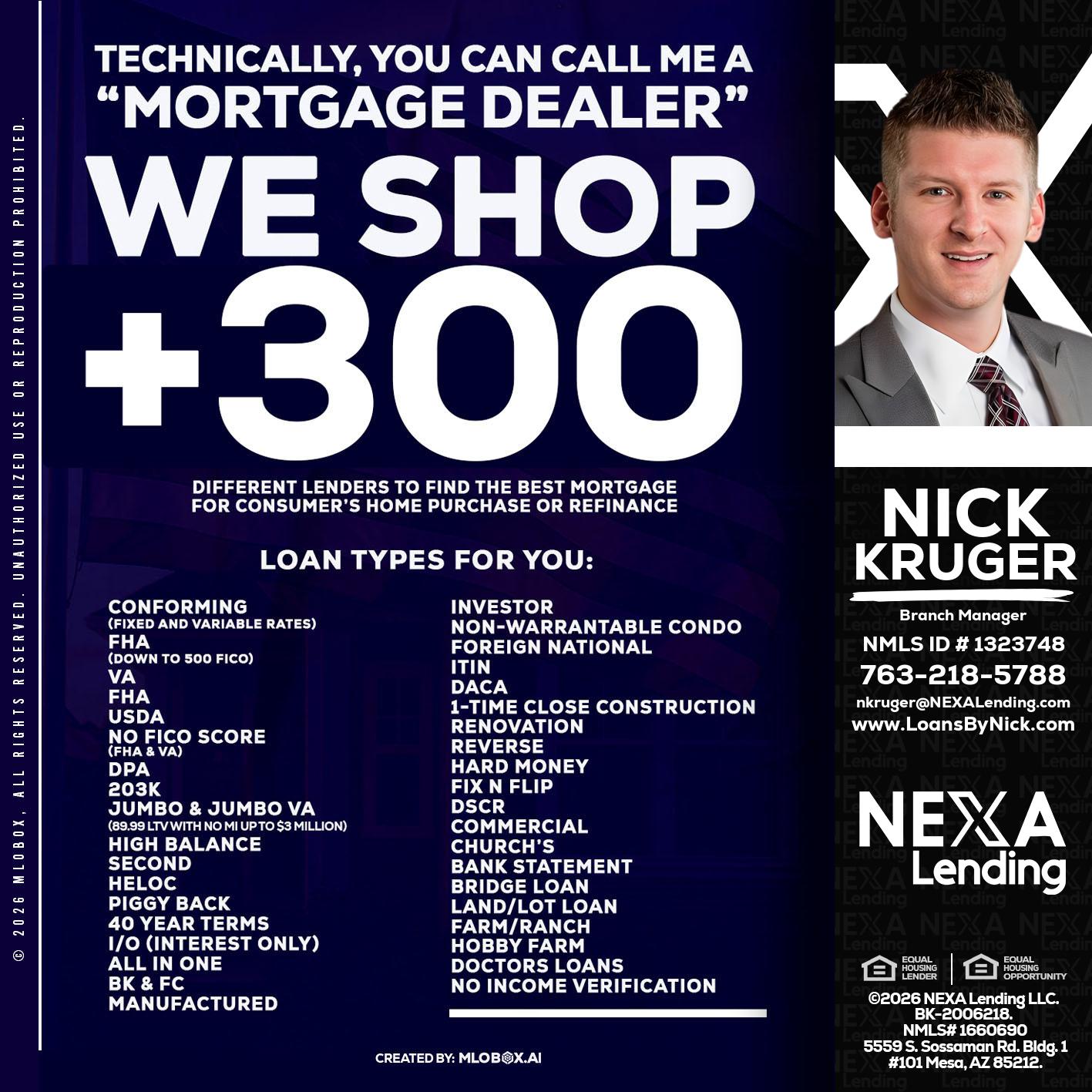 300+ LENDERS - Nicholas Kruger -Loan Officer
