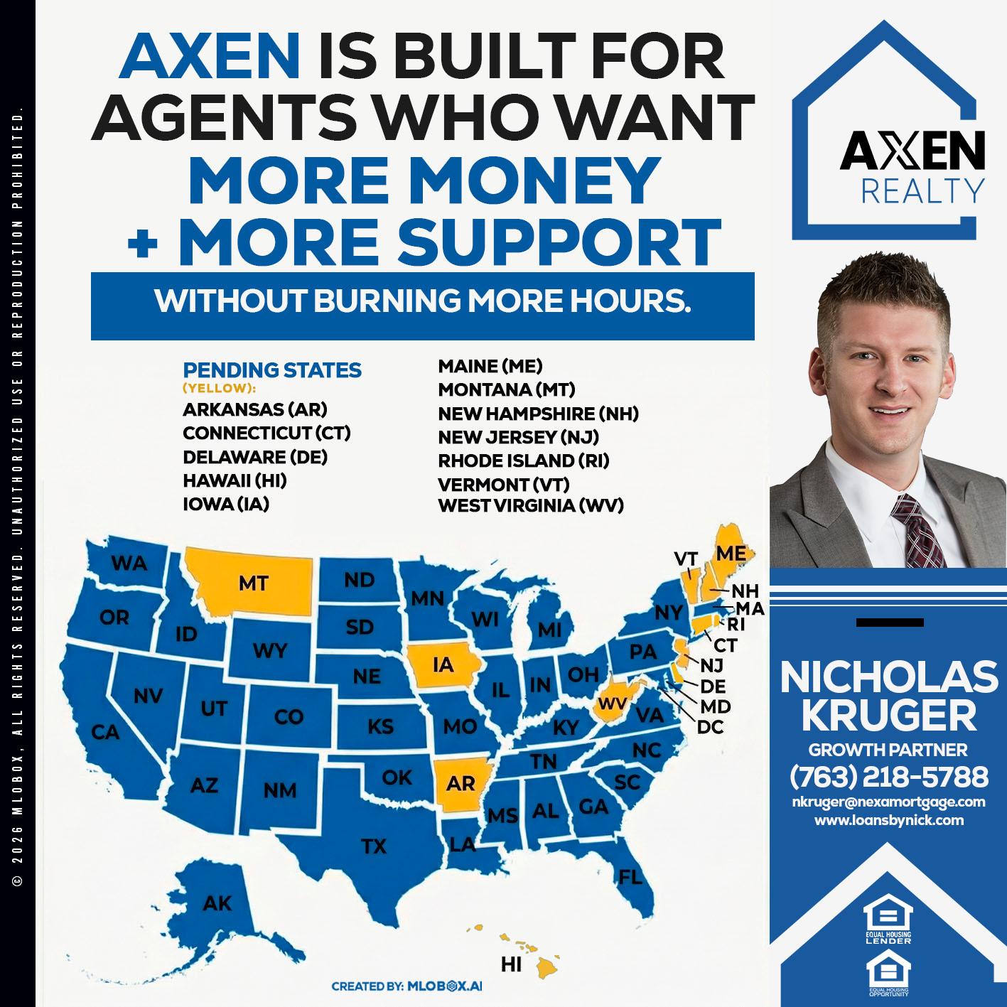 AXEN IS BUILT FOR AGENTS - Nicholas Kruger -Loan Officer