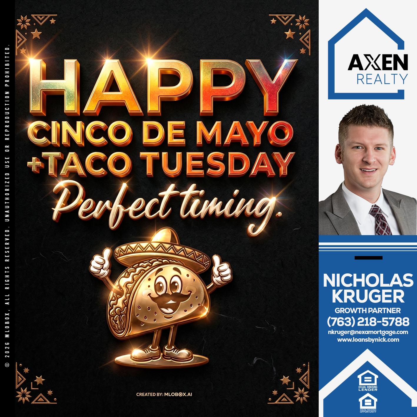 HAPPY CINCO DE MAYO - Nicholas Kruger -Loan Officer