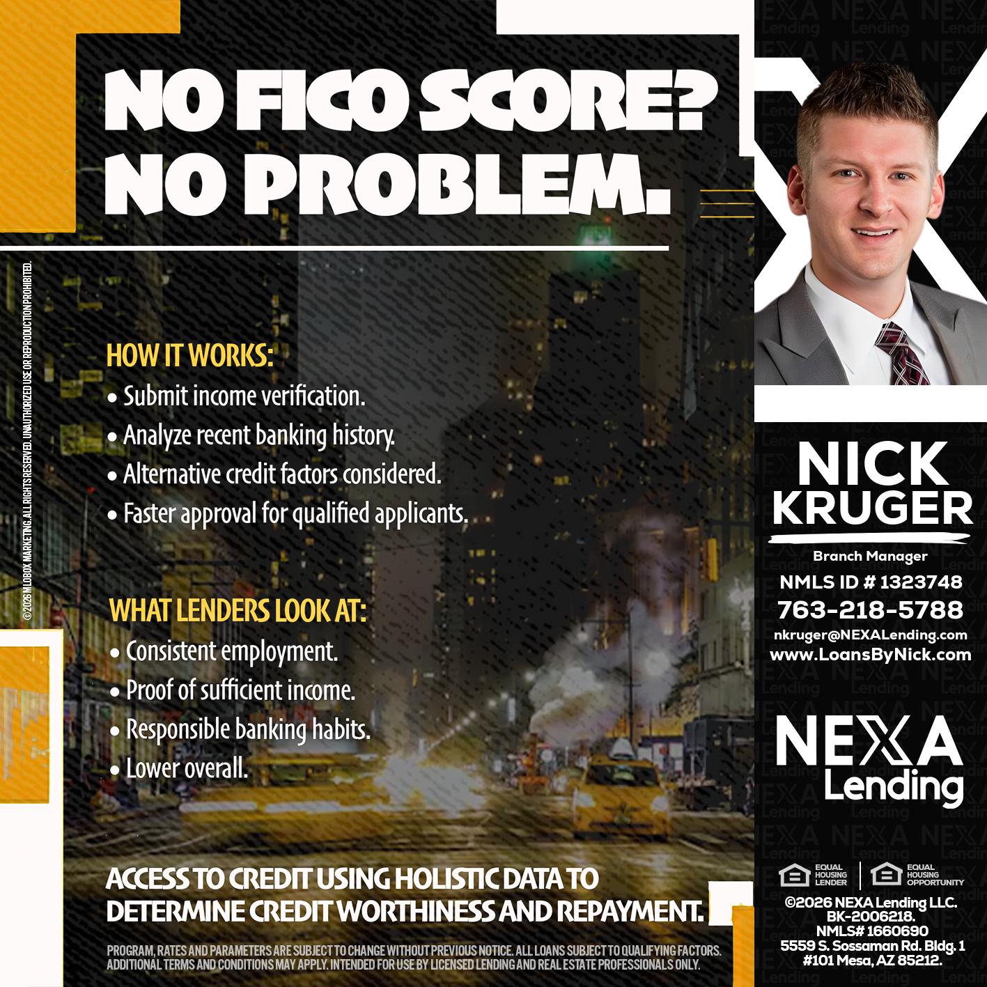 NO FICO SCORE? - Nicholas Kruger -Loan Officer