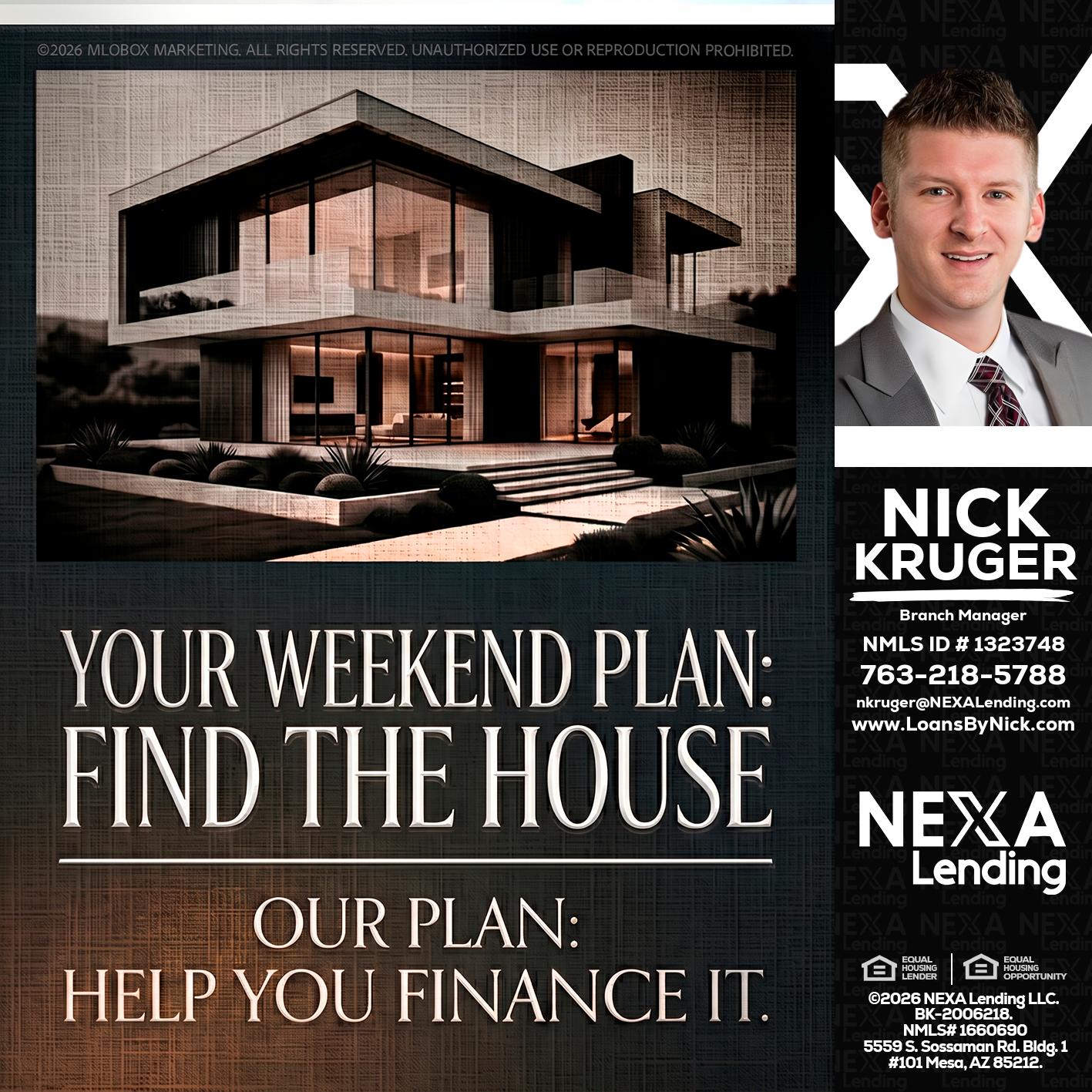 YOUR WEEKEND PLAN - Nicholas Kruger -Loan Officer