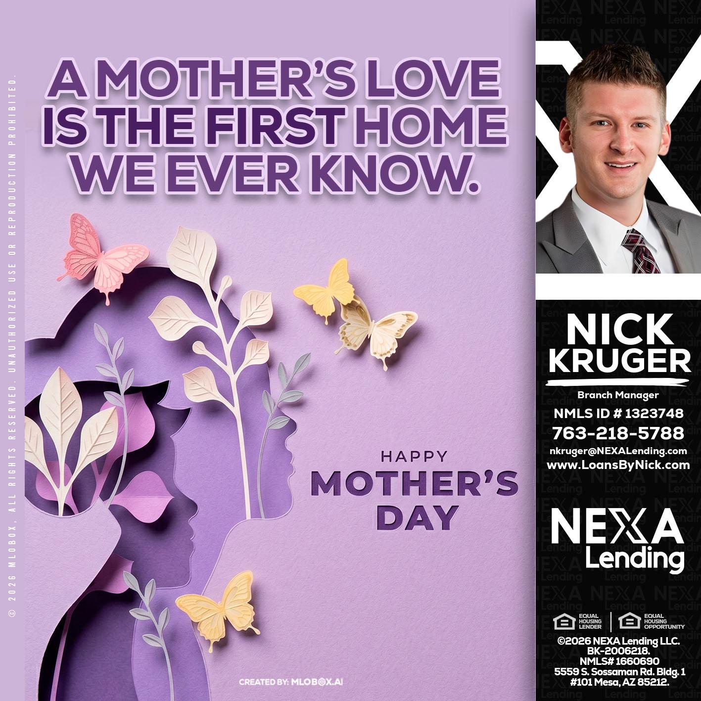 MOTHERS DAY - Nicholas Kruger -Loan Officer