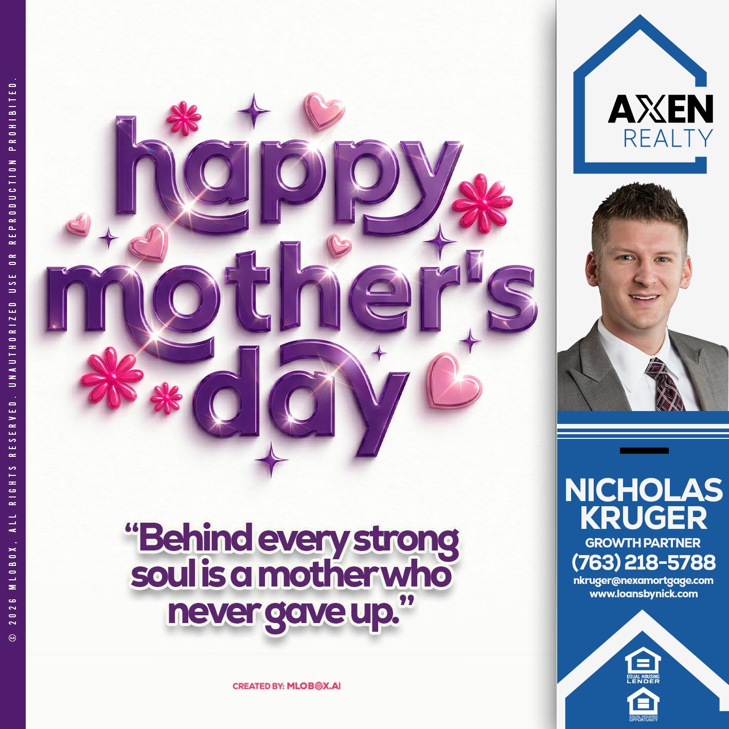 happy mothers day - Nicholas Kruger -Loan Officer