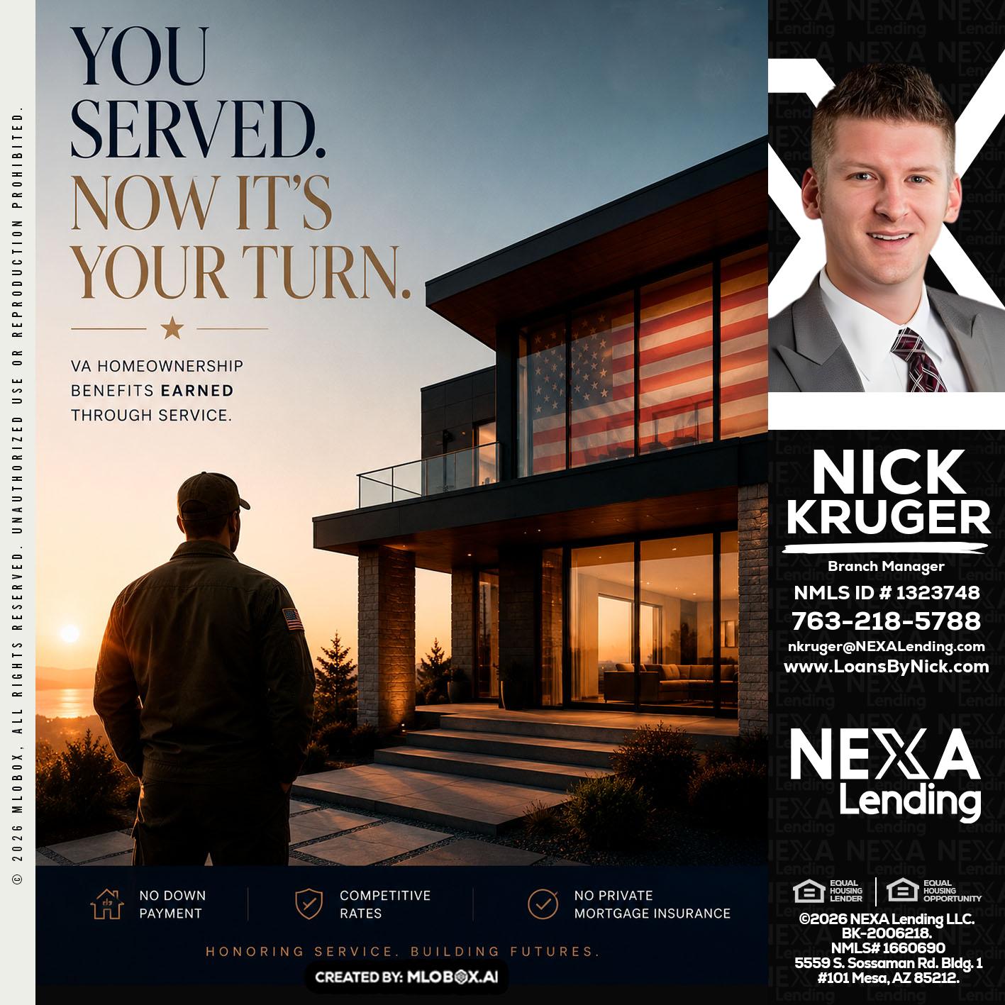 YOU SERVED - Nicholas Kruger -Loan Officer