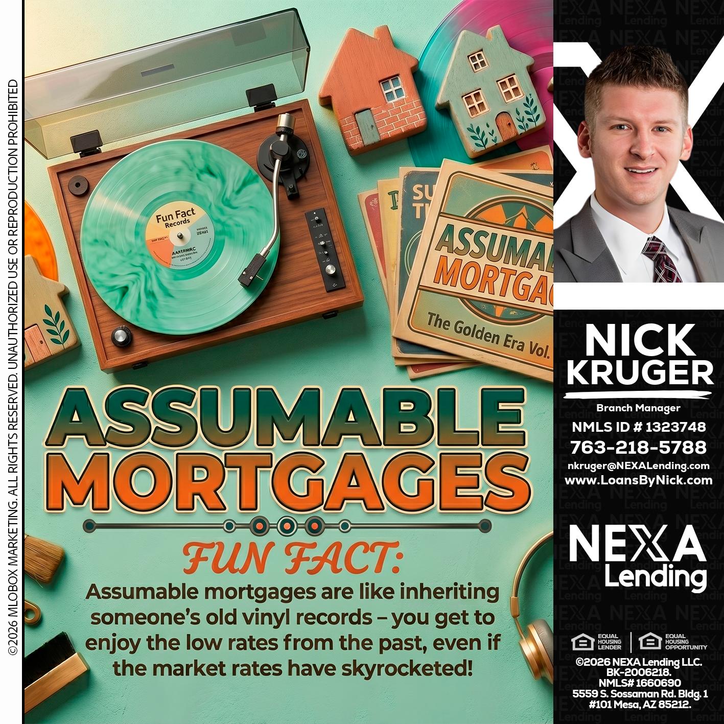 ASSUMABLE MORTGAGES - Nicholas Kruger -Loan Officer